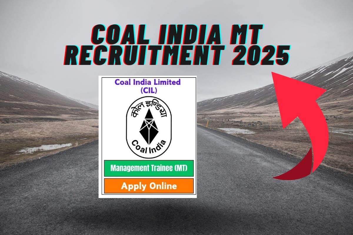 Coal India MT Recruitment 2025