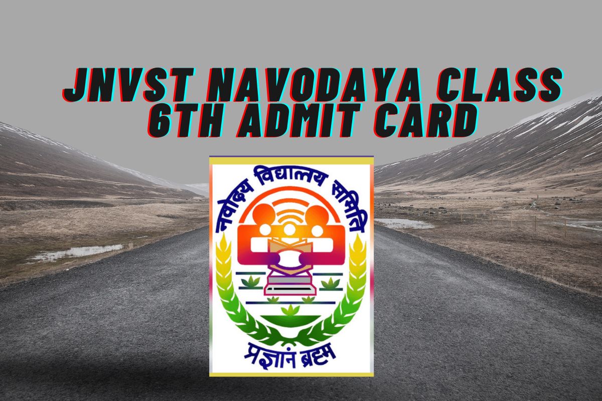 JNVST Navodaya Class 6th Admit Card 2025 Out, Download NVS Hall Ticket