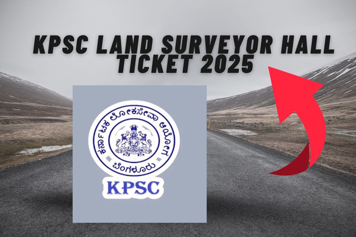 KPSC Land Surveyor Hall Ticket 2025