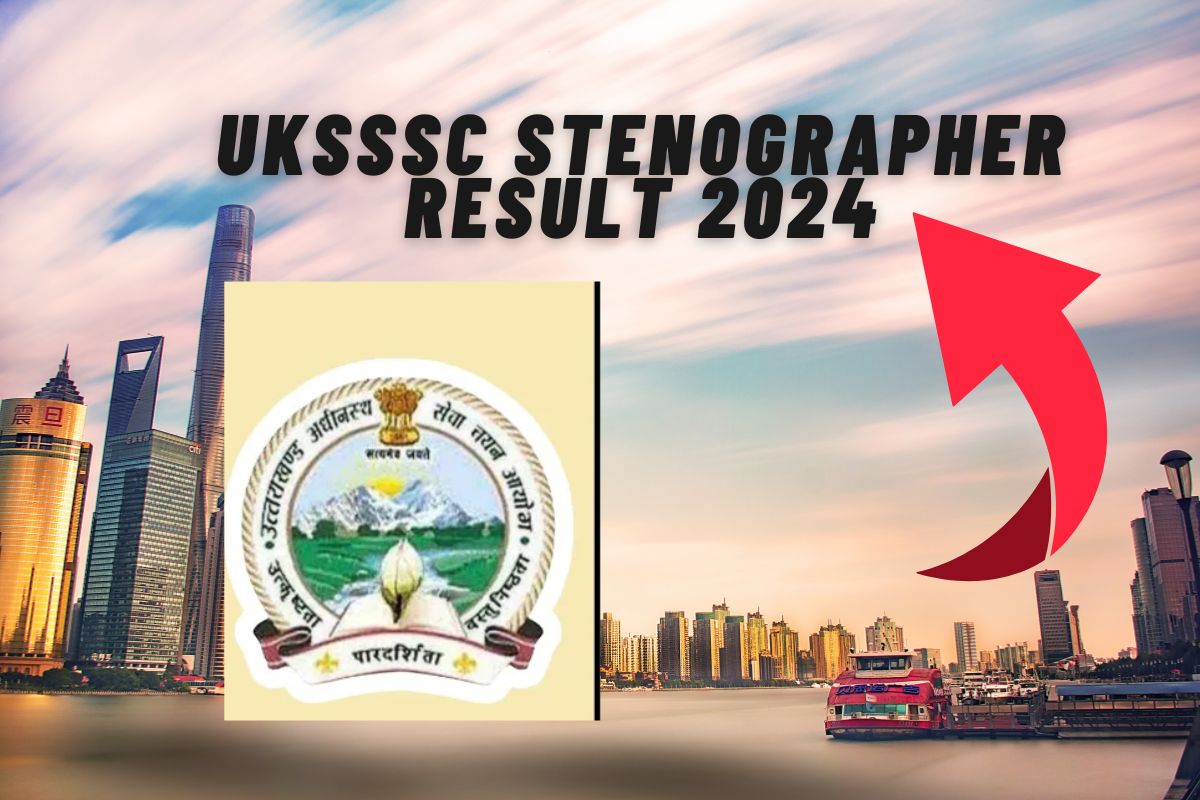 UKSSSC Stenographer Result 2024